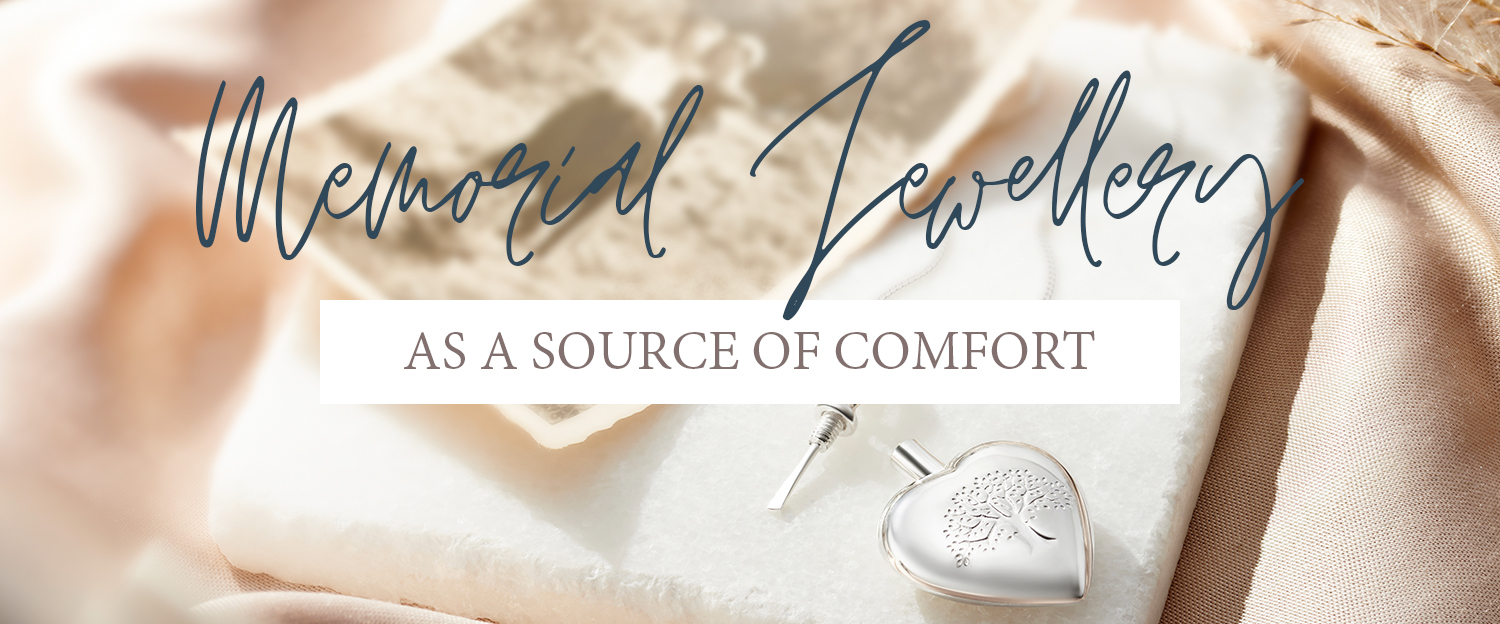 Memorial Jewellery as a Source of Comfort