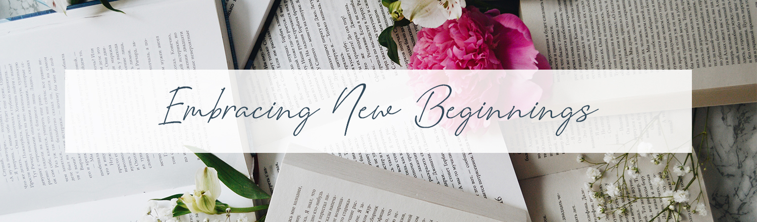 embrace new beginnings