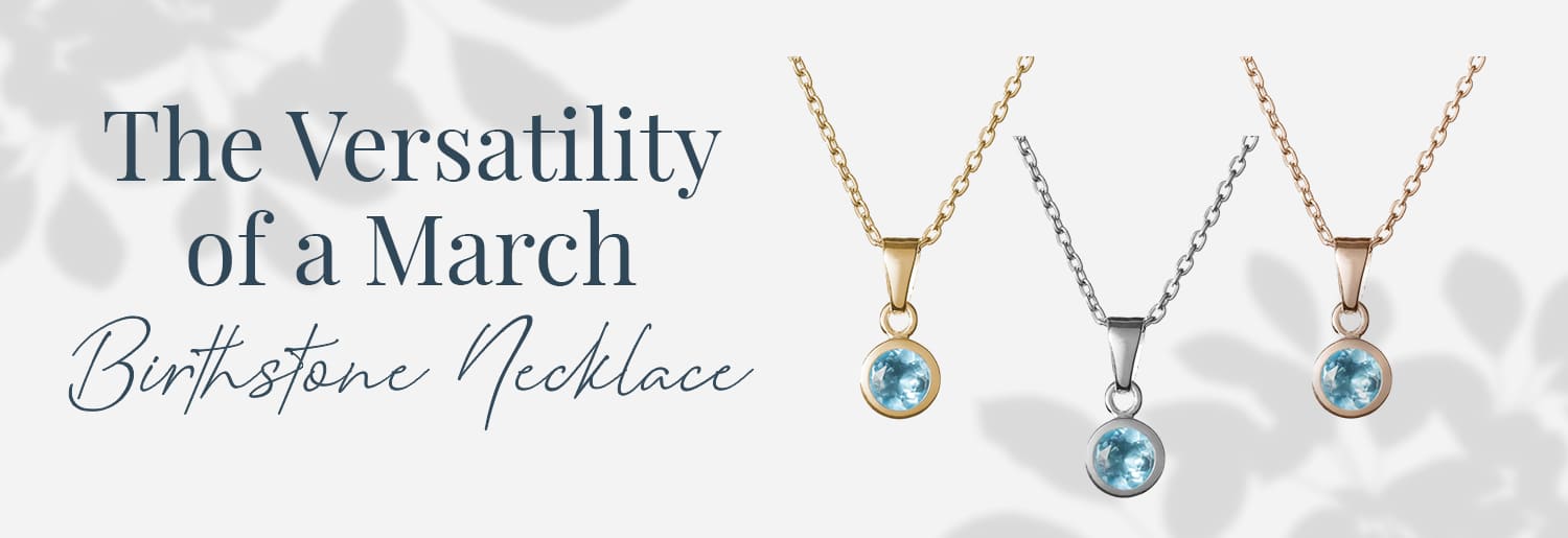 March Birthstone Jewellery - Aquamarine