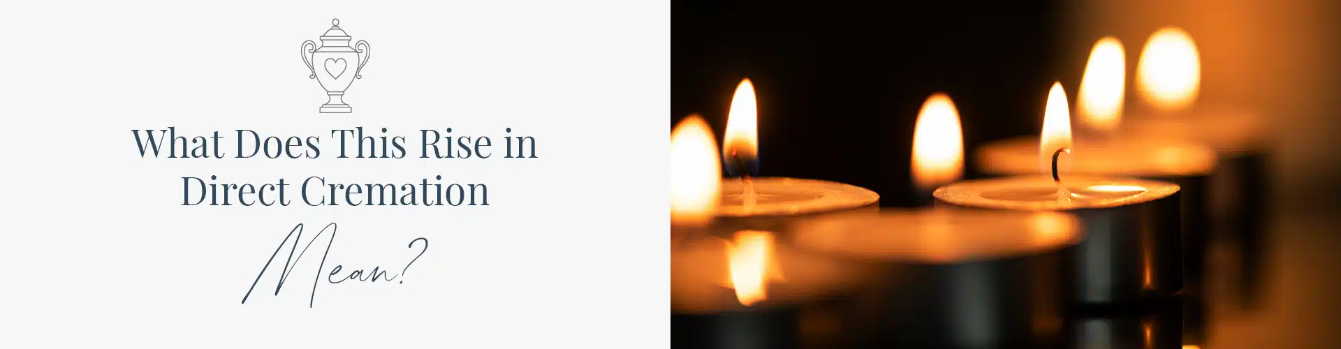 what does the rise in direct cremation mean